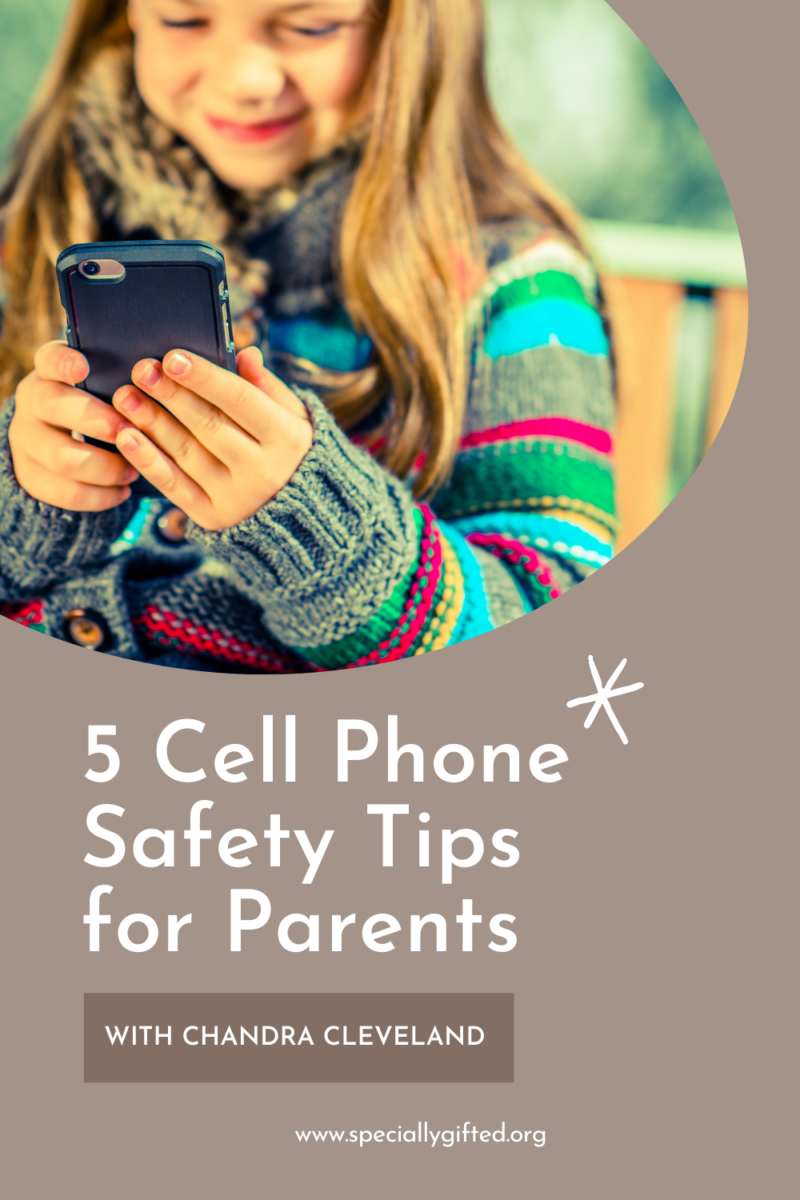 5 Cell Phone Safety Tips for Parents
