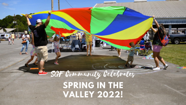 SGF Community Celebrates Spring in the Valley 2022!