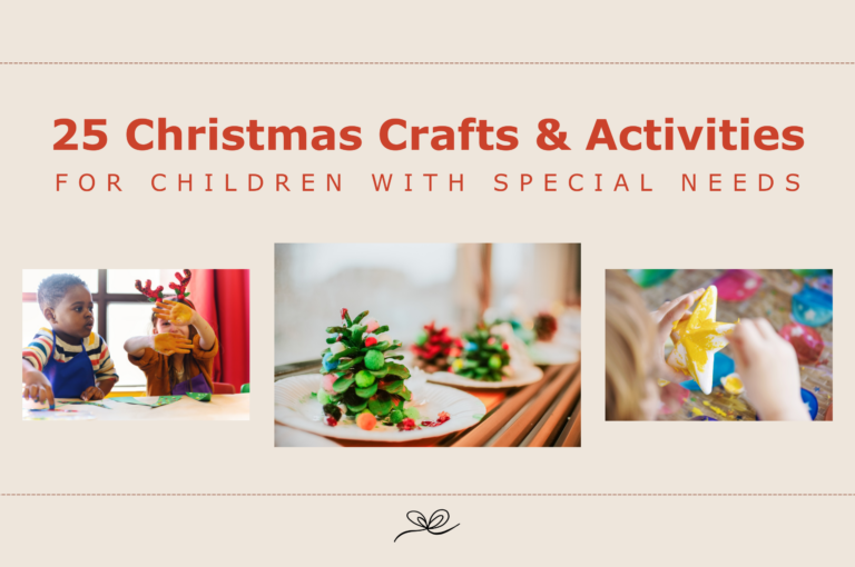 25 Christmas Crafts and Activities for children with special needs