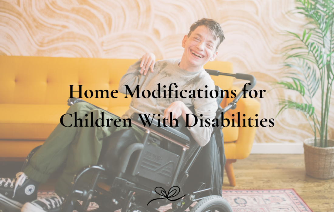 Home Modifications for Children with Disabilities